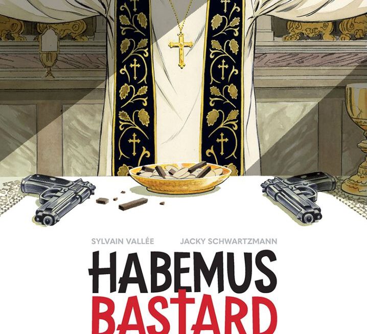HABEMUS BASTARD 2 – Ein Herz unter der Soutane