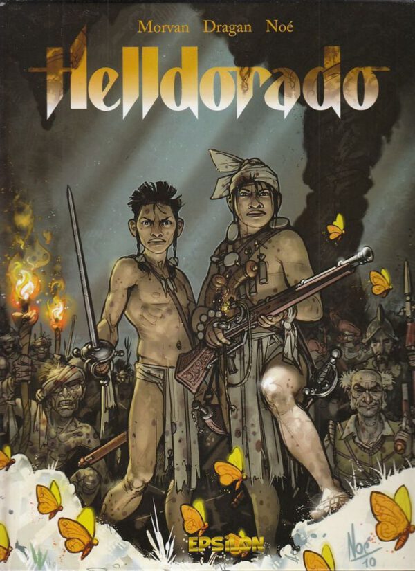 HELLDORADO – Gleich am Morgen ist die Hölle da