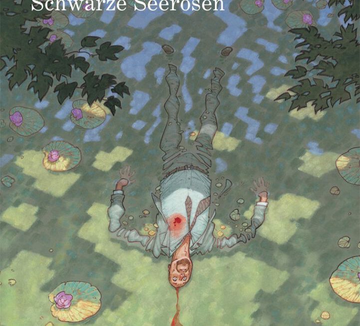 SCHWARZE SEEROSEN und eine Leiche im Fluss