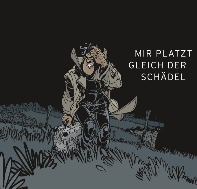 DÉDÉ – MIR PLATZT GLEICH DER SCHÄDEL trifft es ziemlich gut