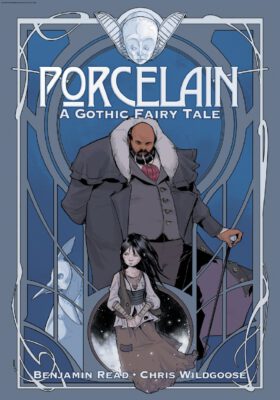 Cover von PORCELAIN A GOTHIC FAIRY TALE