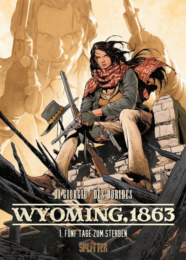 WYOMING, 1863 liegt am Rande der bekannten Welt