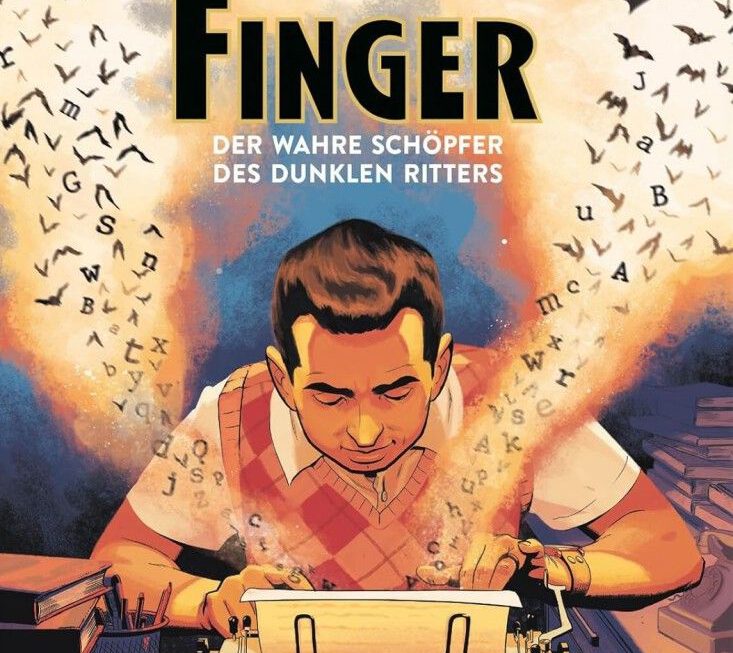 BILL FINGER – IM SCHATTEN DES MYTHOS